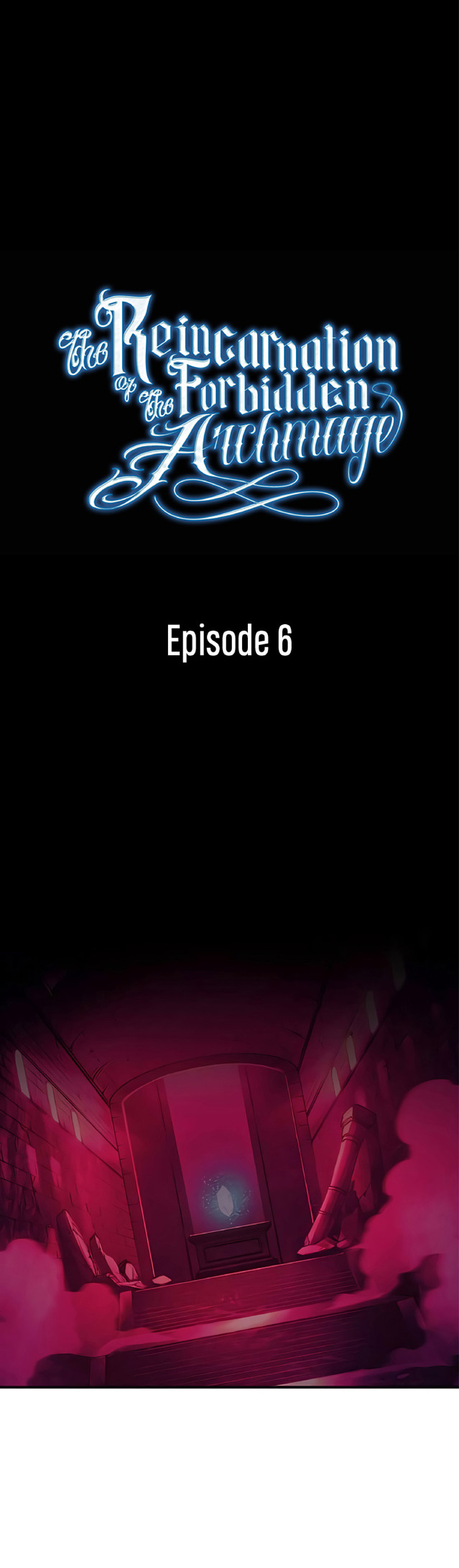 การกลับชาติมาเกิดของจอมเวทย์ต้องห้าม (Reincarnation of the Forbidden Archmage) ตอนที่ 7 หน้า 8